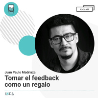Juan Paulo Madriaza: Tomar el feedback como un regalo