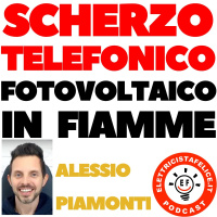 166 Scherzo telefonico ad elettricista impianto fotovoltaico ha preso fuoco