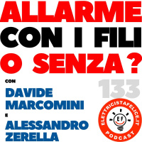 133 Allarme con i fili o senza?