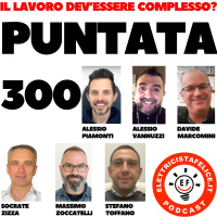 Puntata 300 con gli Esperti per Elettricisti