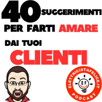 303 Ben 40 Suggerimenti per farti Amare dai Tuoi Clienti