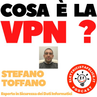 203 Cosa è la VPN e perché usarla?