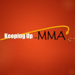 Keeping Up With Mma
