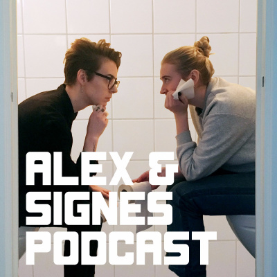 Alex Och Signes Podcast