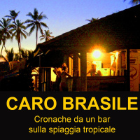 #92 Caro Brasile - Cronache da un bar sulla spiaggia tropicale