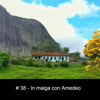 #38 - In malga con Amedeo