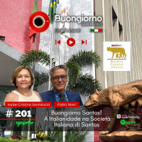#201 Buongiorno Santos - Descobrindo a italianidade na Società Italiana di Santos