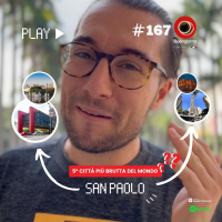 #167 San Paolo la 5° città più brutta del mondo???
