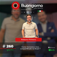 #260 Como funciona o mercado do luxo compartilhado no Brasil - Roberto Pinheiro, My Door