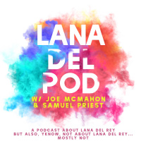 The Lana Del Pod