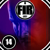 FIRCAST #14 Breaking El Camino