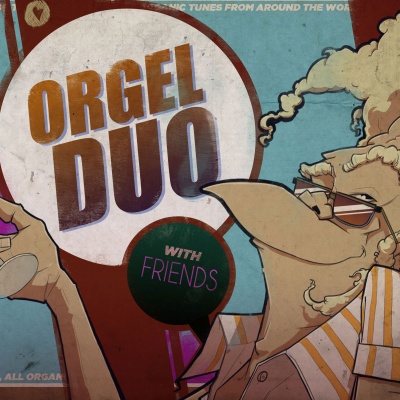 Orgelduo With Friends Podcast