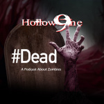 Hollow9ine’s #dead Podcast