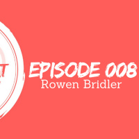 Rowen Bridler | The Open❤️Heart Collective | Episode 008