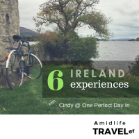 Great Ireland Vacation Experiences w/Cindy of One Perfect Day In Travel