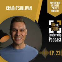 How Leaders Respond to Loss | On the CUBE Leadership Podcast 023 | Craig OSullivan  Dr Rod St Hill