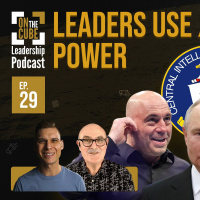 Leaders Use/Abuse Power | On the CUBE Leadership Podcast 029 | Craig OSullivan  Dr Rod St Hill