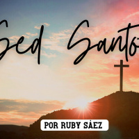 0326 - Santos en medio de una cultura desatada. 1° parte - Ruby Sáez Montoya