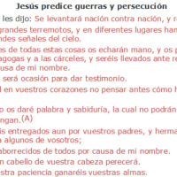 Lucas 21:10-19 Jesús predice guerras y persecución - Ruby Sáez Montoya