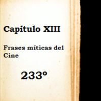 Capítulo XIII - Frases míticas del CIne