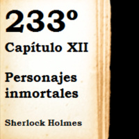 Capítulo XII - Personajes universales (Holmes)