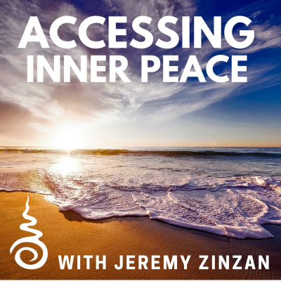 Accessing Inner Peace With Jeremy Zinzan