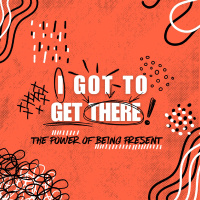 I Got To Get There! - The Power of Being Present | Sunday at Discover Life