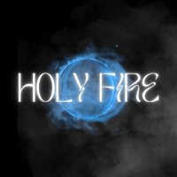 Holy Fire | Sunday at Discover Life