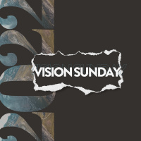 Vision Sunday | Sunday at Discover Life