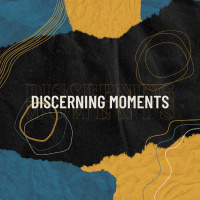Discerning Moments | Sunday at Discover Life Church