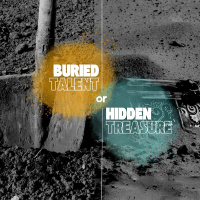 Buried Talent or Hidden Treasure? | Sunday at Discover Life
