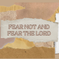 Fear the Lord and Fear Not | Sunday at Discover Life