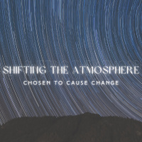 Shifting the Atmosphere | Chosen to Cause Change | Sunday at Discover Life