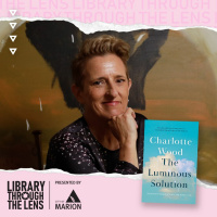 Library Through the Lens - Charlotte Wood