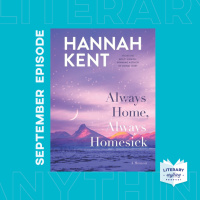 Episode 83 - Hannah Kent Author Talk Always Home, Always Homesick