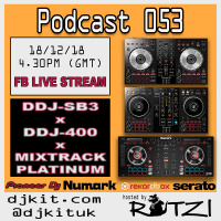 DJKit.com Podcast 053 - DDJ-400 x DDJ-SB3 x Mixtrack Platinum