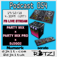 DJKit.com Podcast 054 - Party Mix x Party Mix Pro x DJ2GO2 FB Live Stream