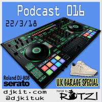 DJKit.com Podcast 016 - U.K Garage Special!