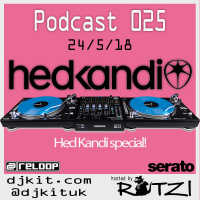 DJKit.com Podcast 025 - HedKandi Special!