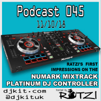 DJKit.com Podcast 045 - Numark Mixtrack Platinum