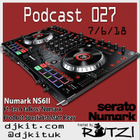 DJKit.com Podcast 027 - Numark NS6II ft. Tech Talk w/ Matt Reay