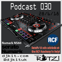 DJKit.com Podcast 030 - RCF Academy Mini Mix!