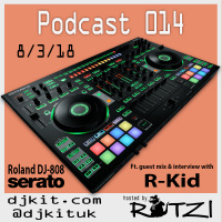 DJKit.com Podcast 014 ft. R-Kid