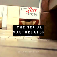 The Serial Masturbator