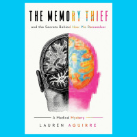RAF266: The Memory Thief by Lauren Aguirre