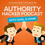 The Authority Hacker Podcast: Learn Online Marketing, Blogging  Digital Entrepreneurship With Us