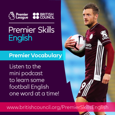 Learn English With The British Council And Premier League