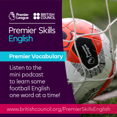 Learn English With The British Council And Premier League