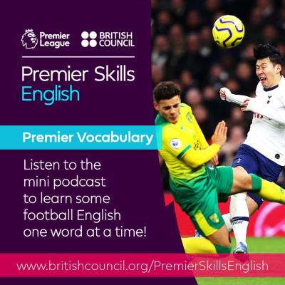 Learn English With The British Council And Premier League