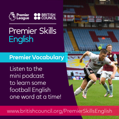 Learn English With The British Council And Premier League